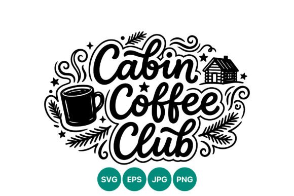 Cabin Coffee Club Hand Lettered Mug Graphics